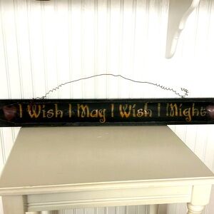 Wooden Rustic Farmhouse Sign “I Wish I May I Wish I Might”, Ready To Hang